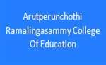 ARCE-Arutperunchothi Ramalingasammy College Of Education