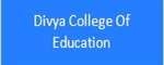 DCE-Divya College Of Education
