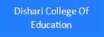 DCE-Dishari College Of Education