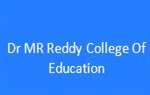 DRMRRCE-Dr MR Reddy College Of Education
