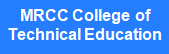 MRCCCTE-MRCC College of Technical Education