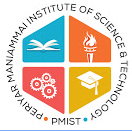 PMIST-Periyar Maniammai Institute of Science and Technology