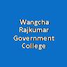 WRGC-Wangcha Rajkumar Government College