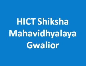 HICTSMG-HICT Shiksha Mahavidhyalaya Gwalior