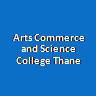 ACSCT-Arts Commerce and Science College Thane