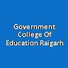 GCER-Government College Of Education Raigarh