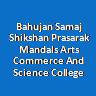 BSSPMACSC-Bahujan Samaj Shikshan Prasarak Mandals Arts Commerce And Science College