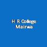 HRC-H R College Mairwa