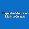 RMMC-Rajendra Memorial Mahila College
