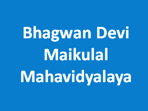 BDMM-Bhagwan Devi Maikulal Mahavidyalaya