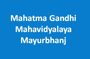 MGMM-Mahatma Gandhi Mahavidyalaya Mayurbhanj