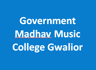 GMMC-Government Madhav Music College Gwalior