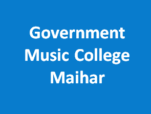 GMC-Government Music College Maihar