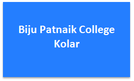BPCK-Biju Patnaik College Kolar