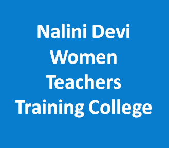 NDWTTC-Nalini Devi Women Teachers Training College