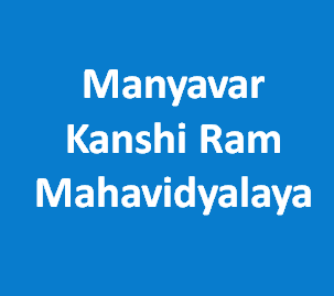 MKRM-Manyavar Kanshi Ram Mahavidyalaya