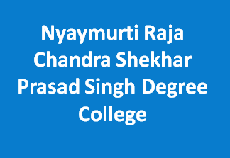 NRCSPSDC-Nyaymurti Raja Chandra Shekhar Prasad Singh Degree College
