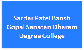 SPBGSDDC-Sardar Patel Bansh Gopal Sanatan Dharam Degree College