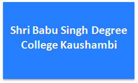 SBSDC-Shri Babu Singh Degree College Kaushambi
