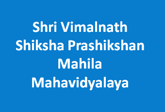 SVSPMM-Shri Vimalnath Shiksha Prashikshan Mahila Mahavidyalaya