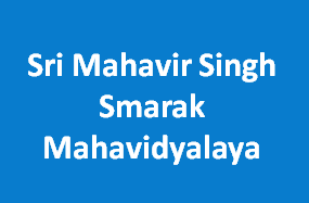 SMSSM-Sri Mahavir Singh Smarak Mahavidyalaya