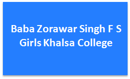 BZSFSGKC-Baba Zorawar Singh F S Girls Khalsa College