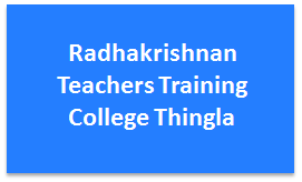 RTTCT-Radhakrishnan Teachers Training College Thingla