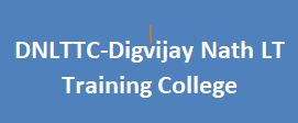 DNLTTC-Digvijay Nath LT Training College