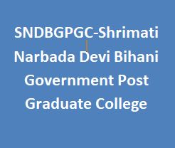 SNDBGPGC-Shrimati Narbada Devi Bihani Government Post Graduate College