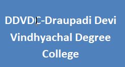DDVDC-Draupadi Devi Vindhyachal Degree College