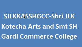SJLKKASSHGCC-Shri JLK Kotecha Arts and Smt SH Gardi Commerce College
