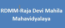 RDMM-Raja Devi Mahila Mahavidyalaya