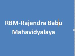 RBM-Rajendra Babu Mahavidyalaya