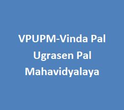 VPUPM-Vinda Pal Ugrasen Pal Mahavidyalaya