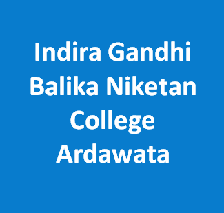 IGBNCA-Indira Gandhi Balika Niketan College Ardawata