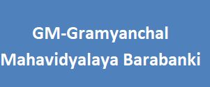 GM-Gramyanchal Mahavidyalaya Barabanki
