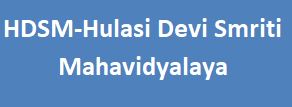 HDSM-Hulasi Devi Smriti Mahavidyalaya