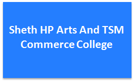 SHPATSMCC-Sheth HP Arts And TSM Commerce College