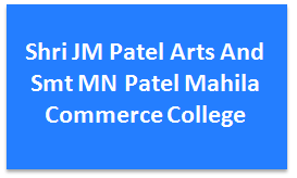SJMPASMNPMCC-Shri JM Patel Arts And Smt MN Patel Mahila Commerce College