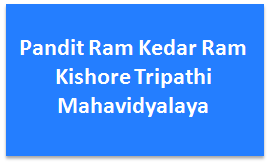 PRKRKTM-Pandit Ram Kedar Ram Kishore Tripathi Mahavidyalaya