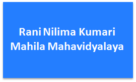 RNKMM-Rani Nilima Kumari Mahila Mahavidyalaya