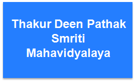 TPSM-Thakurdeen Pathak Smriti Mahavidyalaya