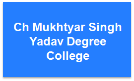 CMSYDC-Ch Mukhtyar Singh Yadav Degree College