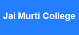 JMC-Jai Murti College