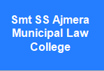 SSSAMLC-Smt SS Ajmera Municipal Law College