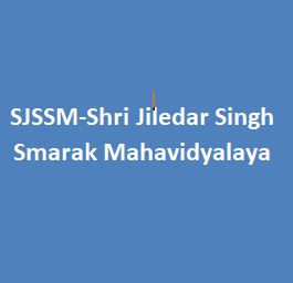 SJSSM-Shri Jiledar Singh Smarak Mahavidyalaya