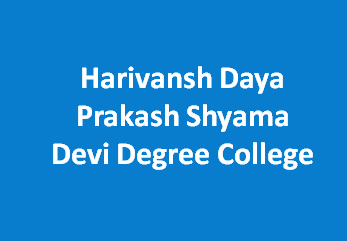HDPSDDC-Harivansh Daya Prakash Shyama Devi Degree College