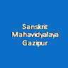 SM-Sanskrit Mahavidyalaya Gazipur