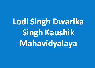 LSDSKM-Lodi Singh Dwarika Singh Kaushik Mahavidyalaya