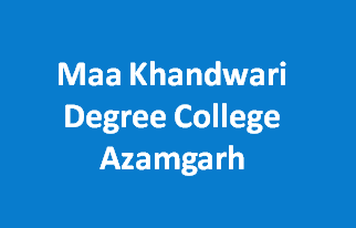 MKDC-Maa Khandwari Degree College Azamgarh